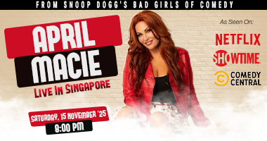 APRIL MACIE - LIVE in SINGAPORE!