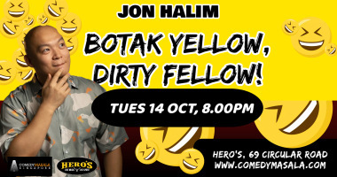 JON HALIM – BOTAK YELLOW, DIRTY FELLOW!